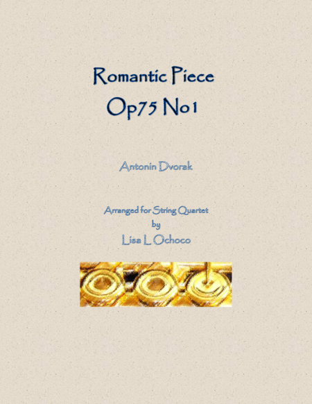 Romantic Piece Op75 No1 For String Quartet Sheet Music