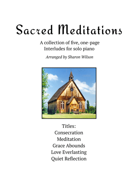 Sacred Meditations A Collection Of One Page Interludes For Solo Piano Sheet Music