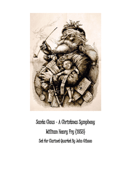 Free Sheet Music Santa Claus Symphony Set For Clarinet Quartet