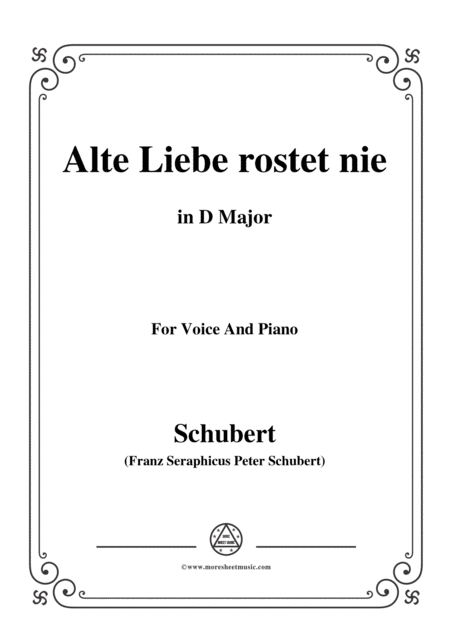 Free Sheet Music Schubert Alte Liebe Rostet Nie In D Major For Voice And Piano