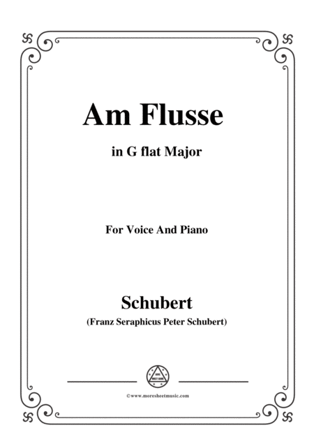 Free Sheet Music Schubert Am Flusse By The River D 766 In G Flat Major For Voice Piano