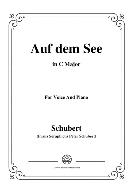 Free Sheet Music Schubert Auf Dem See Op 92 No 2 In C Major For Voice Piano