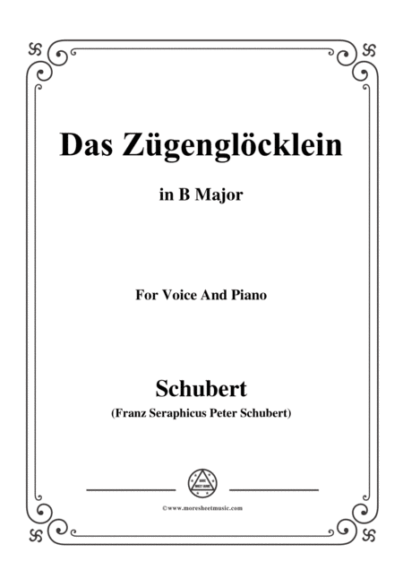 Schubert Das Zgenglcklein Op 80 No 2 In B Major For Voice Piano Sheet Music