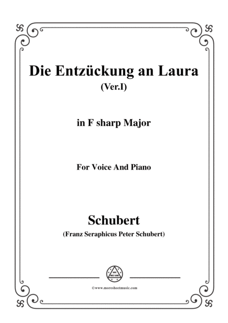 Schubert Die Entzckung An Laura Version I D 577 In F Sharp Major For Voice Piano Sheet Music