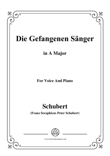 Schubert Die Gefangenen Snger In A Major For Voice Piano Sheet Music