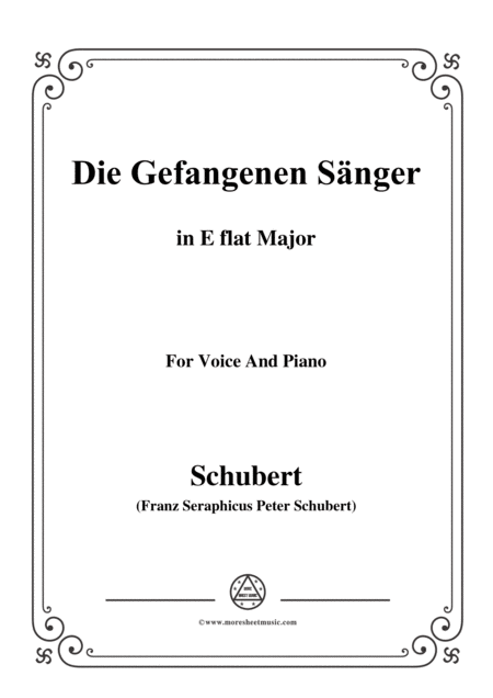 Schubert Die Gefangenen Snger In E Flat Major For Voice Piano Sheet Music