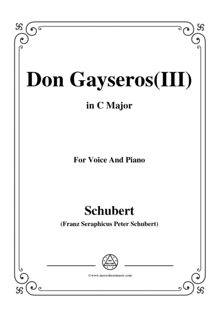 Schubert Don Gayseros Iii In C Major D 93 No 3 For Voice And Piano Sheet Music