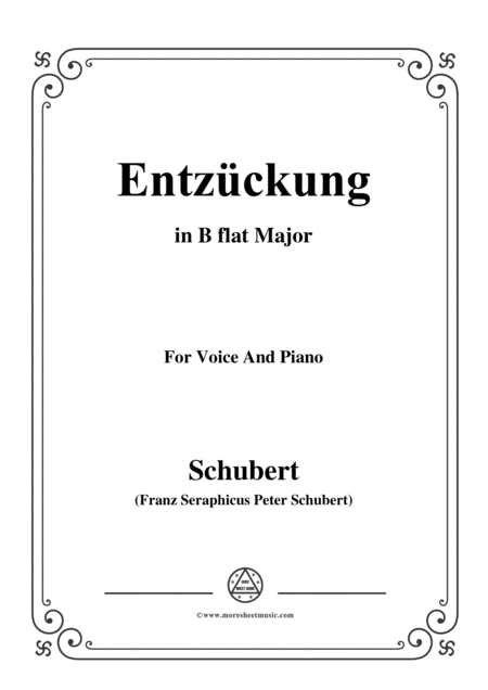 Schubert Entzckung In B Flat Major For Voice Piano Sheet Music