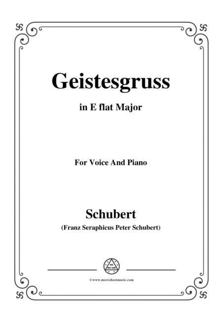 Free Sheet Music Schubert Geistesgruss Op 92 No 3 In E Flat Major For Voice Piano