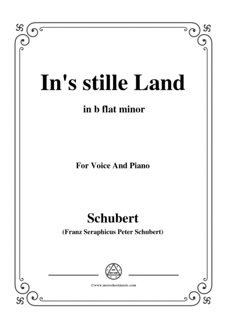 Free Sheet Music Schubert Ins Stille Land In B Flat Minor For Voice Piano
