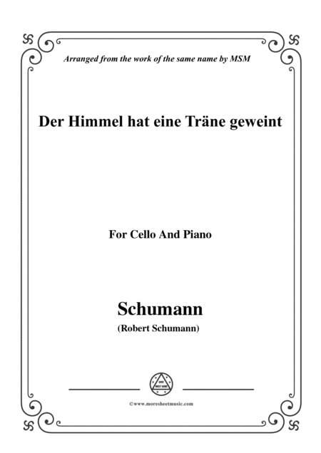 Schumann Der Himmel Hat Eine Trne Geweint For Cello And Piano Sheet Music