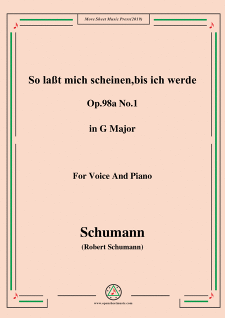 Schumann So Lat Mich Scheinen Bis Ich Werde Op 98a No 1 In G Major For Voice Pno Sheet Music