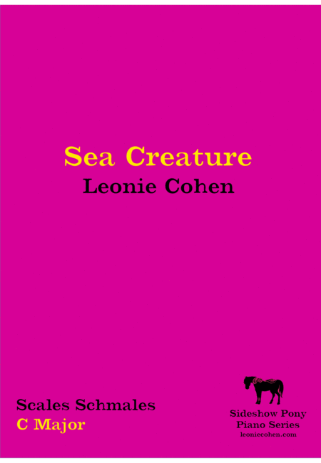 Sea Creature Leonie Cohen Scales Schmales Sheet Music