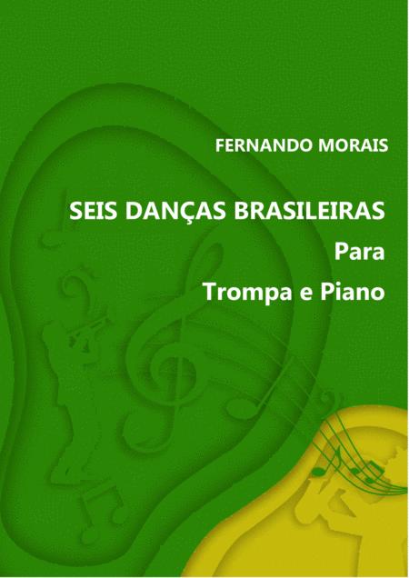 Free Sheet Music Seis Danas Brasileiras Para Trompa E Piano
