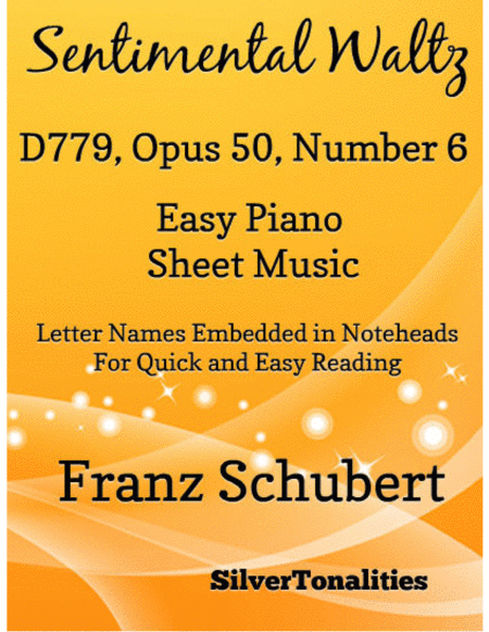 Free Sheet Music Sentimental Waltz D779 Opus 50 Number 6 Easy Piano Sheet Music