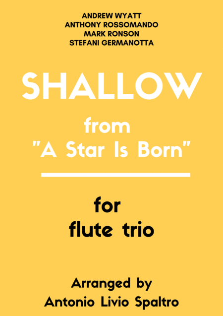 Shallow From A Star Is Born For Flute Trio Sheet Music