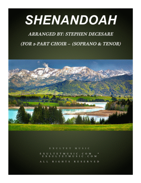 Shenandoah For 2 Part Choir Soprano Tenor Sheet Music