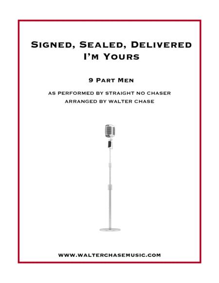 Signed Sealed Delivered I M Yours As Performed By Straight No Chaser 9 Part Men Sheet Music