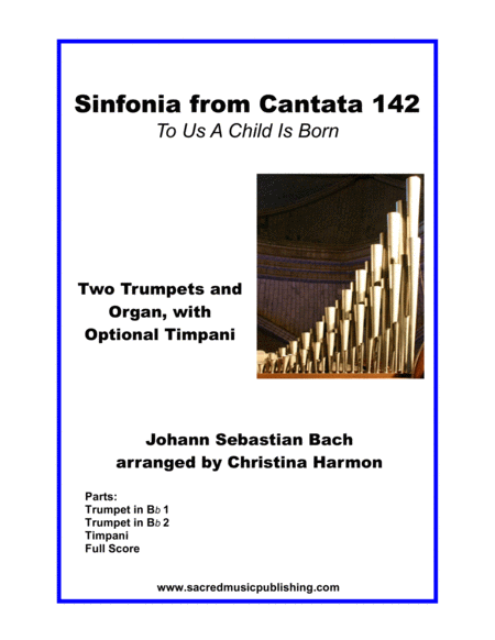 Free Sheet Music Sinfonia From Cantata 142 To Us A Child Is Born Two Trumpets And Organ With Optional Timpani