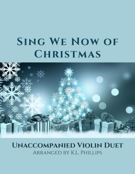 Sing We Now Of Christmas Violin Duet Sheet Music