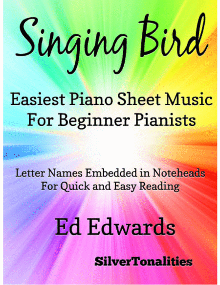 Singing Bird Easiest Piano Sheet Music For Beginner Pianists Sheet Music