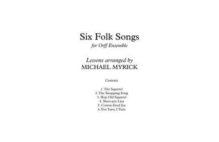 Six Folk Songs For Orff Ensemble Sheet Music