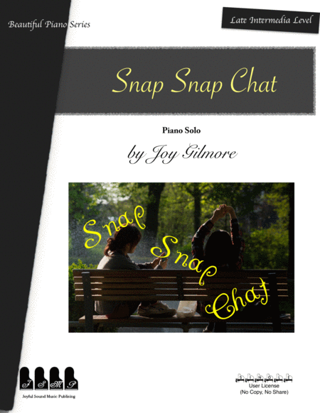 Free Sheet Music Snap Snap Snap Chat Piano Solo To Teens