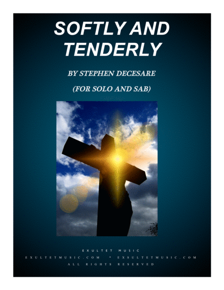 Free Sheet Music Softly And Tenderly For Solo Sab