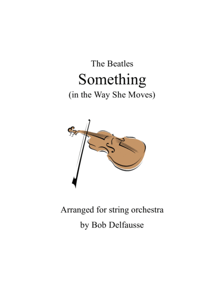 Something In The Way She Moves For String Orchestra Sheet Music