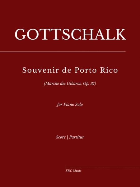 Free Sheet Music Souvenir De Porto Rico Marche Des Gibaros Op 31 For Piano Solo