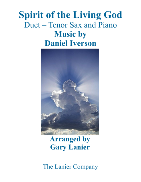 Spirit Of The Living God Duet Tenor Sax Piano With Parts Sheet Music