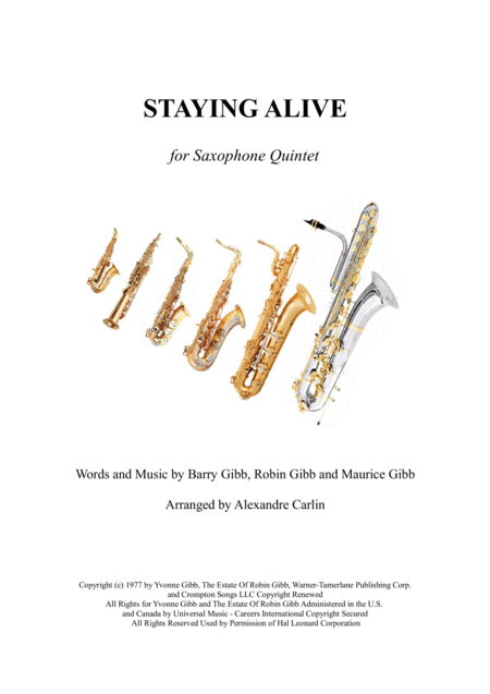 Stayin Alive From The Motion Picture Saturday Night Fever Saxophone Quintet Or Ensemble Sheet Music