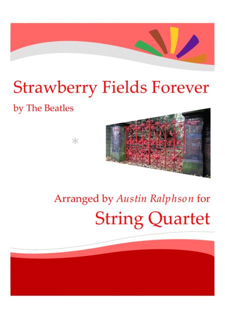 Free Sheet Music Strawberry Fields Forever String Quartet