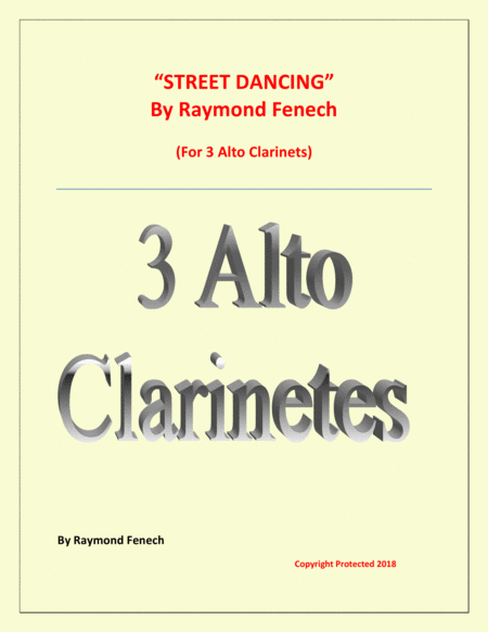 Street Dancing For 3 Alto Clarinets Early Intermediate Sheet Music