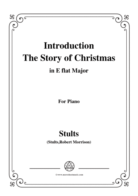 Stults The Story Of Christmas Introduction In E Flat Major For Piano Sheet Music