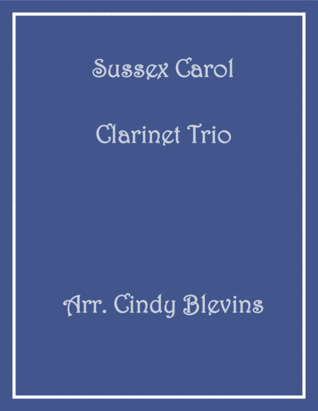 Free Sheet Music Sussex Carol For Clarinet Trio