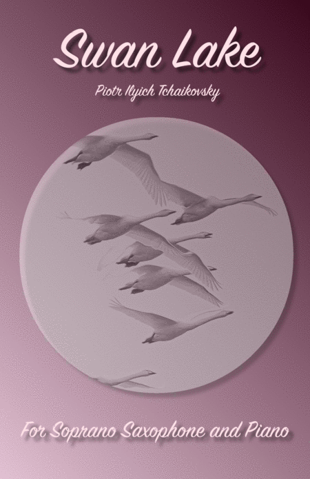 Swan Lake Theme For Solo Soprano Saxophone And Piano Sheet Music