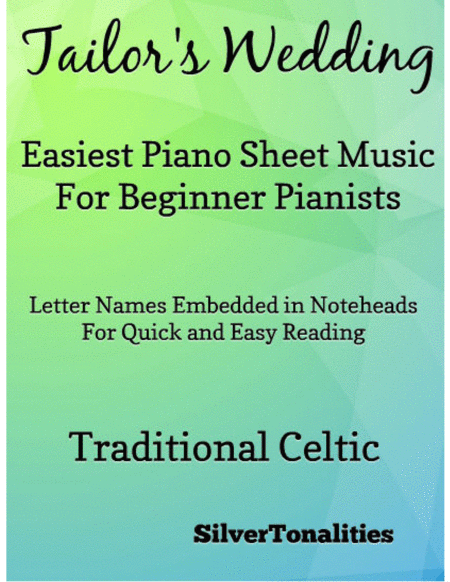 Tailors Wedding Easiest Piano Sheet Music For Beginner Pianists Sheet Music