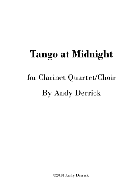 Tango At Midnight For Clarinet Quartet Or Choir Sheet Music