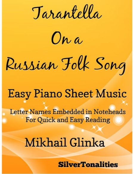 Free Sheet Music Tarantella On A Russian Folk Song Easy Piano Sheet Music
