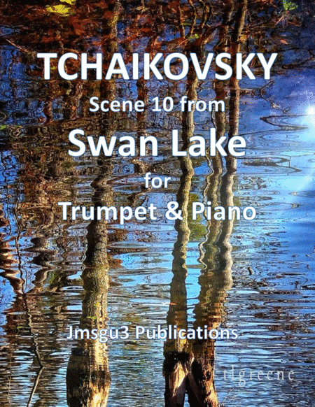 Tchaikovsky Scene 10 From Swan Lake For Trumpet Piano Sheet Music