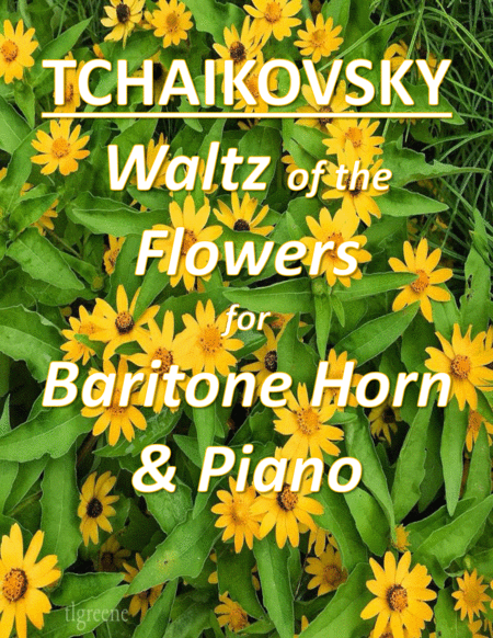 Free Sheet Music Tchaikovsky Waltz Of The Flowers From Nutcracker Suite For Baritone Horn Piano