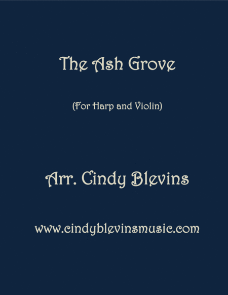 Free Sheet Music The Ash Grove Arranged For Harp And Violin
