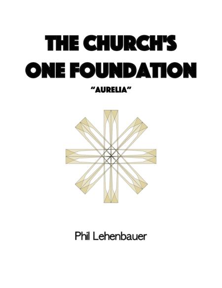 The Churchs One Foundation Aurelia Organ Work By Phil Lehenbauer Sheet Music