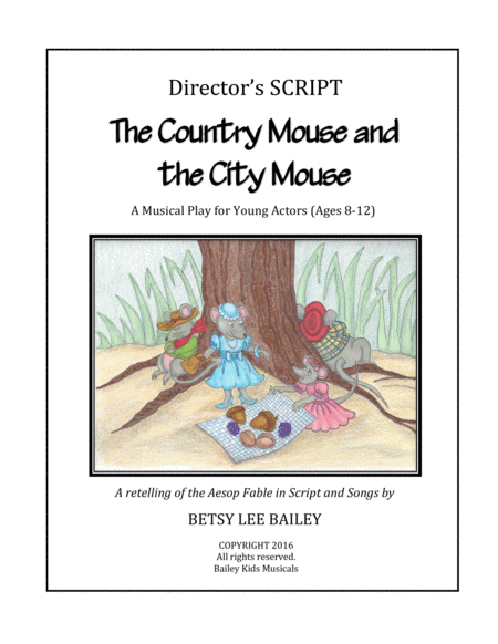 The Country Mouse And The City Mouse Directors Script Sheet Music