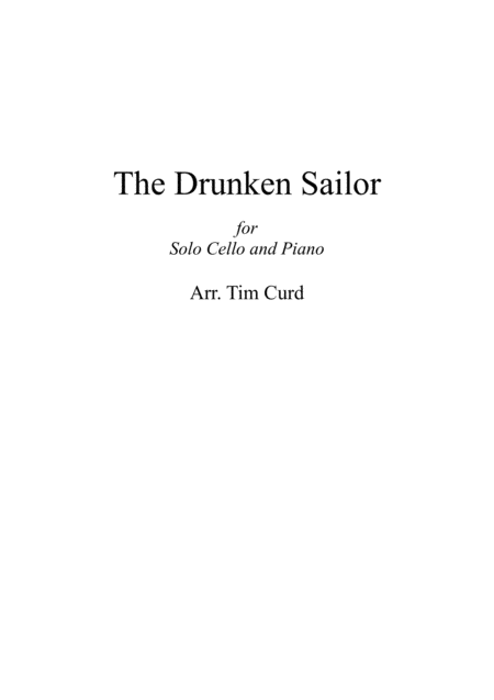 Free Sheet Music The Drunken Sailor For Solo Cello And And Piano