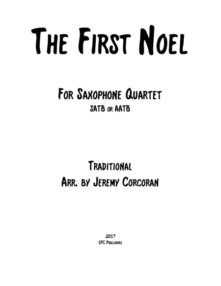 The First Noel For Saxophone Quartet Satb Or Aatb Sheet Music