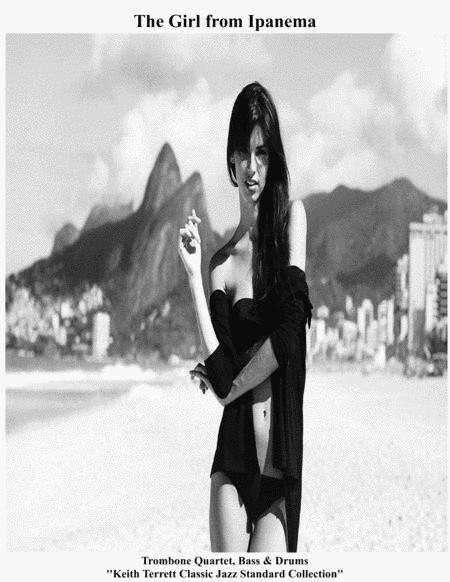 Free Sheet Music The Girl From Ipanema Garota De Ipanema For Trombone Quartet Bass Drums