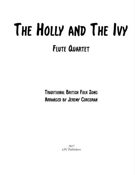 The Holly And The Ivy For Flute Quartet Sheet Music