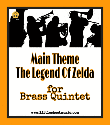 The Legend Of Zelda Main Theme Brass Quintet Sheet Music